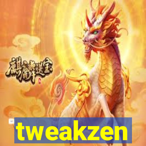 tweakzen