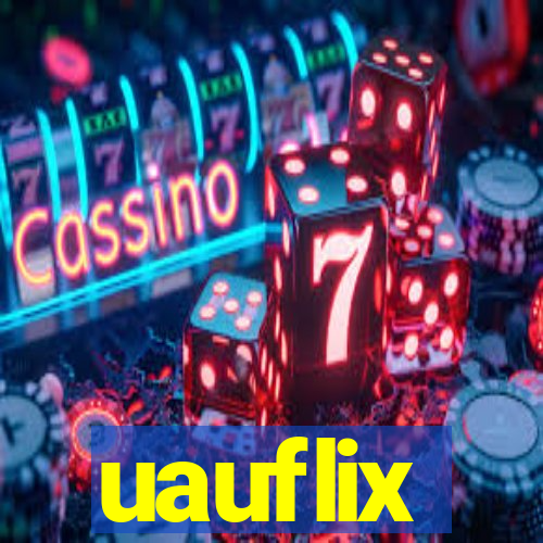 uauflix