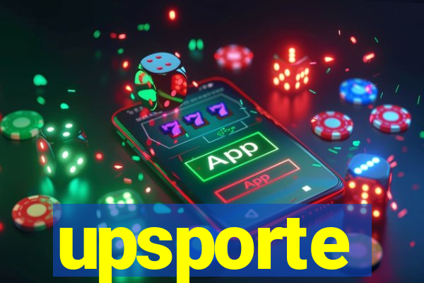 upsporte