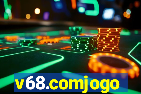 v68.comjogo