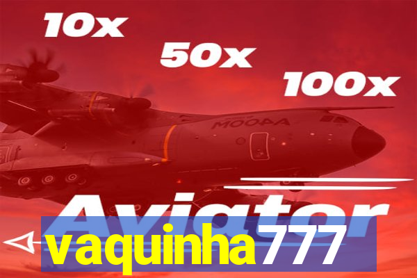 vaquinha777