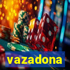 vazadona