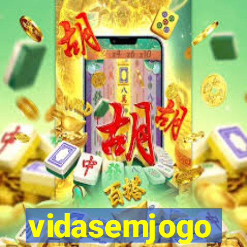 vidasemjogo