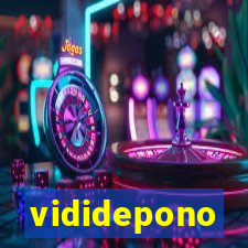 vididepono