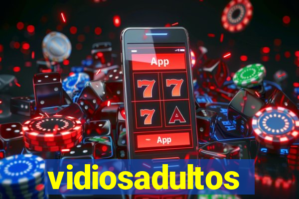 vidiosadultos