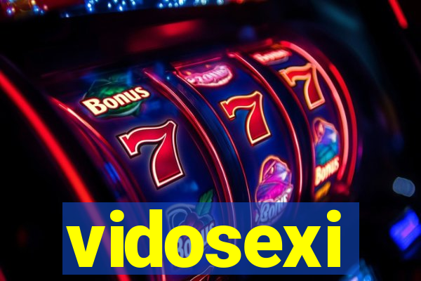 vidosexi