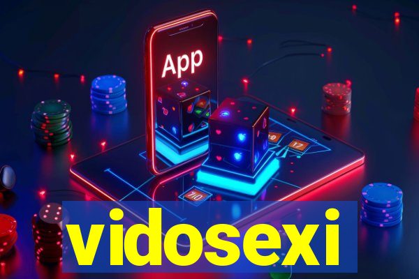 vidosexi