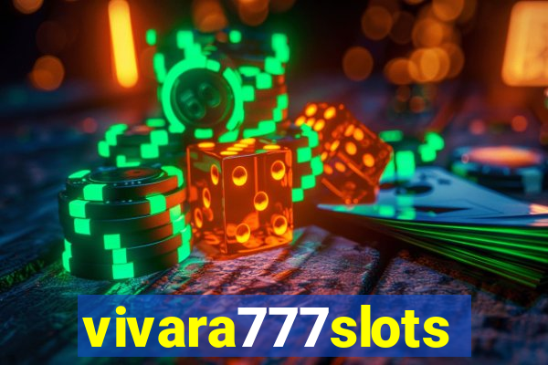 vivara777slots