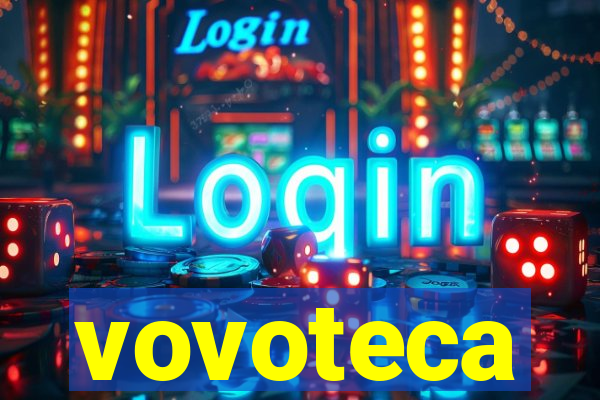 vovoteca