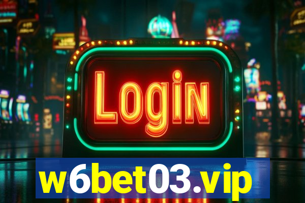 w6bet03.vip