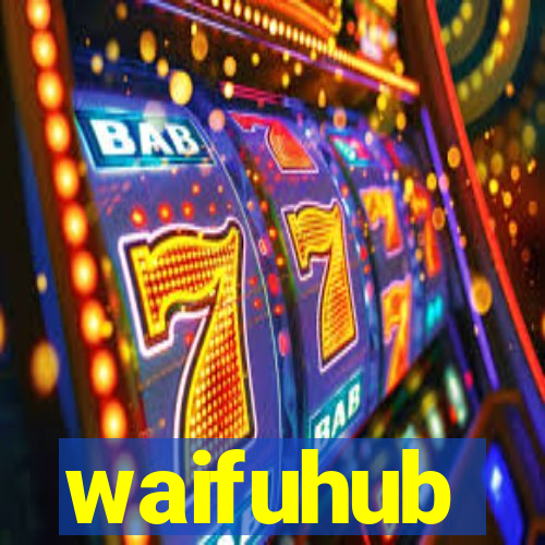 waifuhub