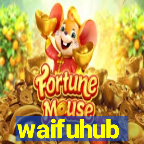 waifuhub