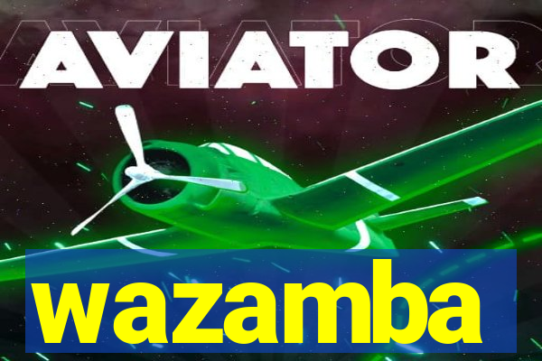 wazamba