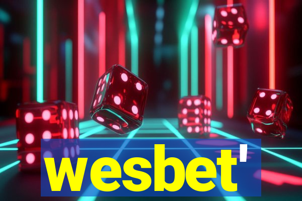 wesbet'