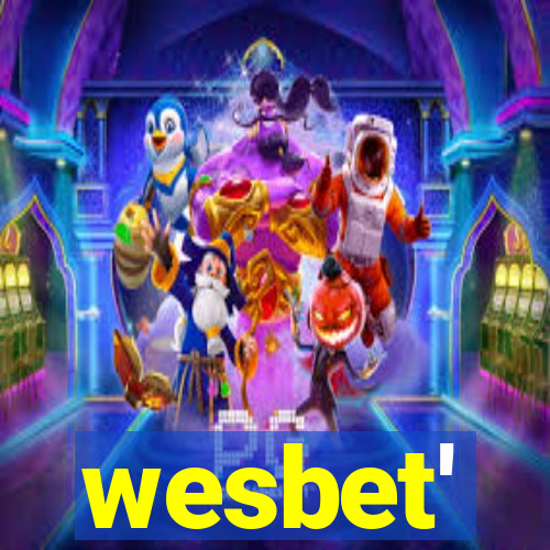 wesbet'