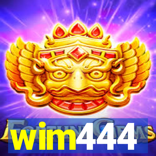 wim444