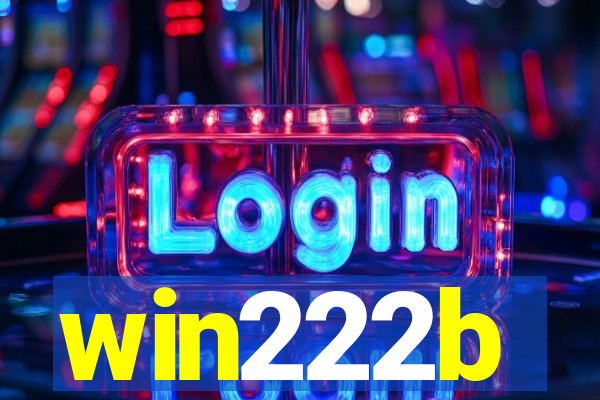 win222b