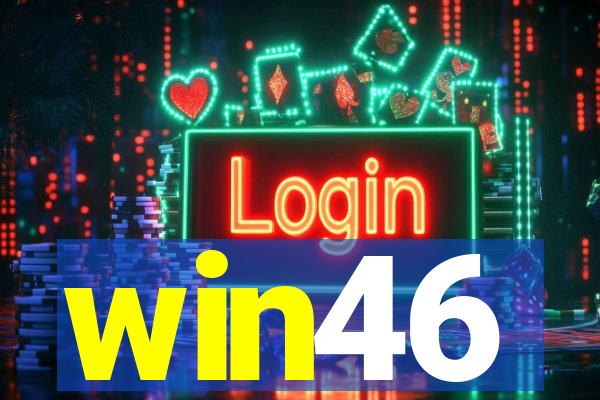 win46