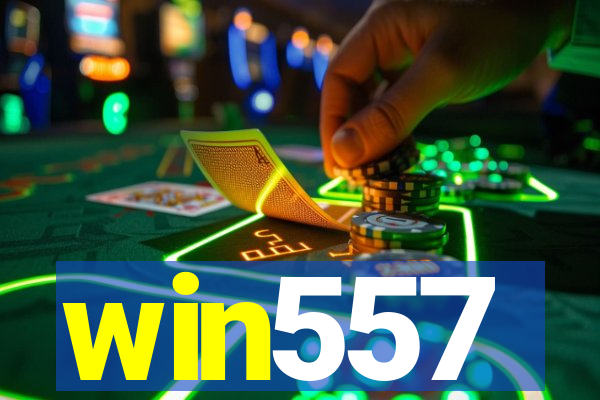 win557