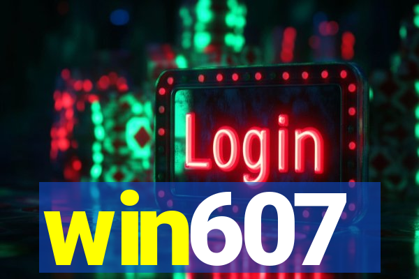 win607