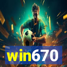 win670