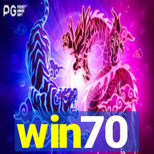 win70