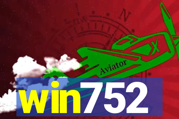 win752