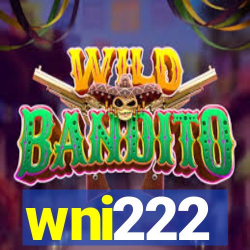 wni222