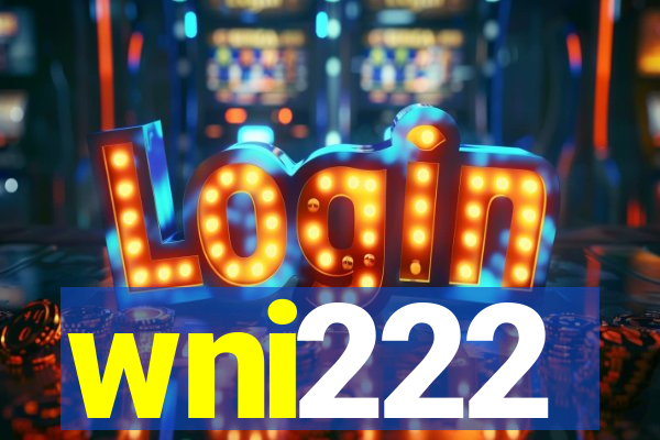 wni222