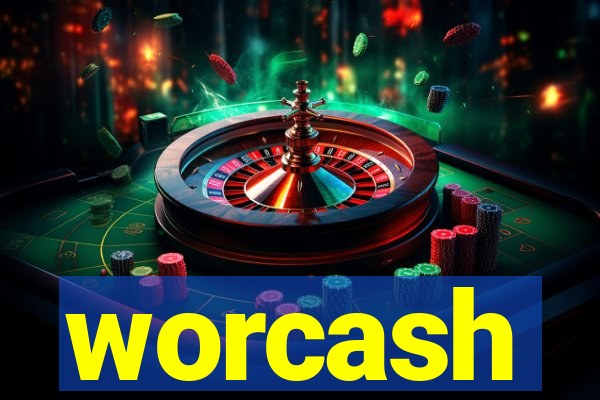 worcash