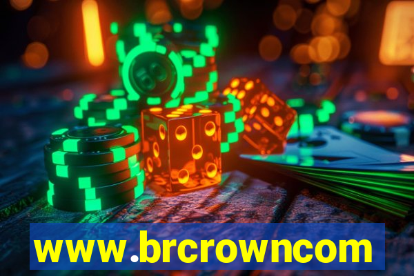 www.brcrowncom