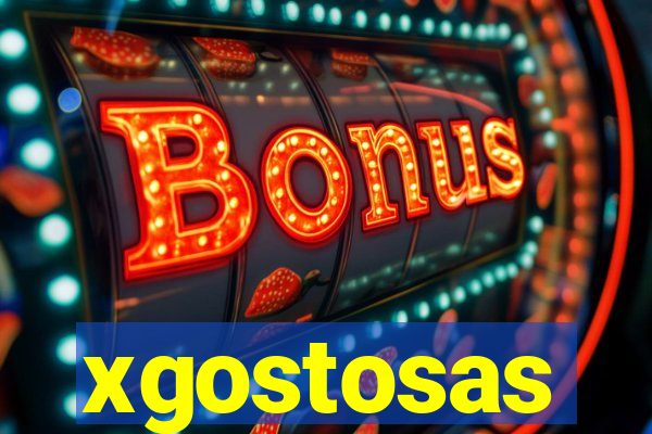 xgostosas