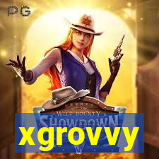 xgrovvy