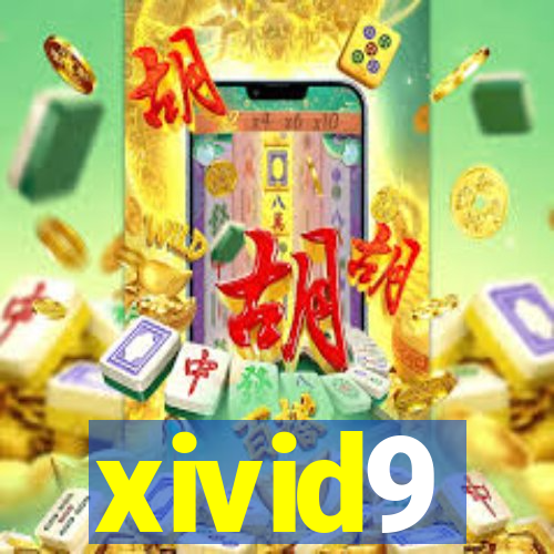 xivid9