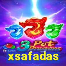 xsafadas