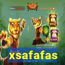 xsafafas