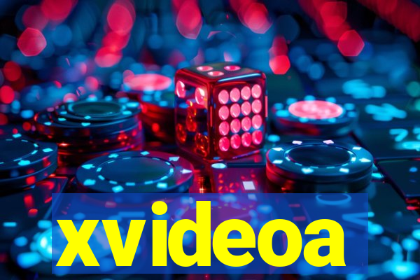 xvideoa