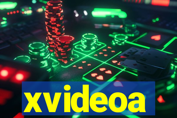 xvideoa