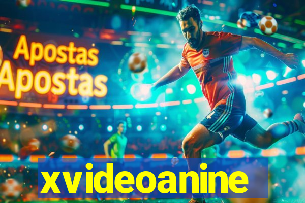 xvideoanine