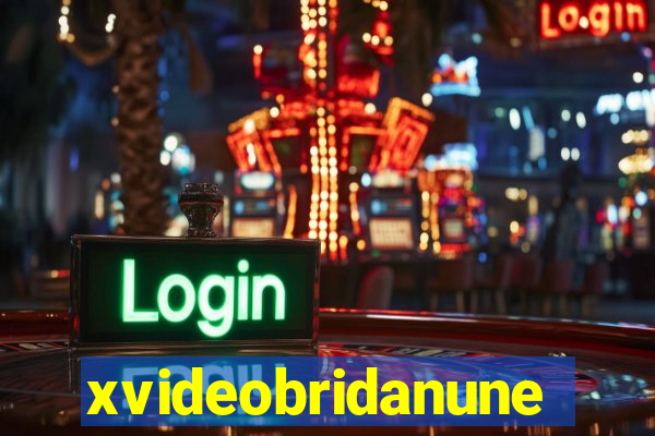 xvideobridanunes