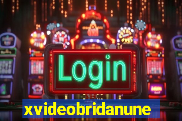 xvideobridanunes