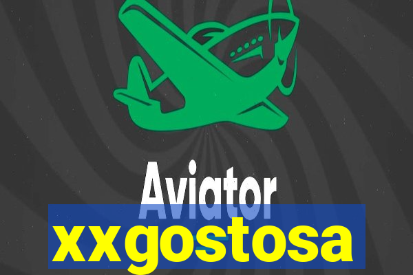 xxgostosa