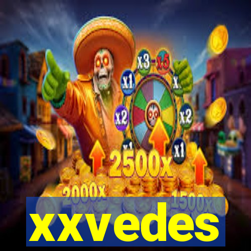 xxvedes