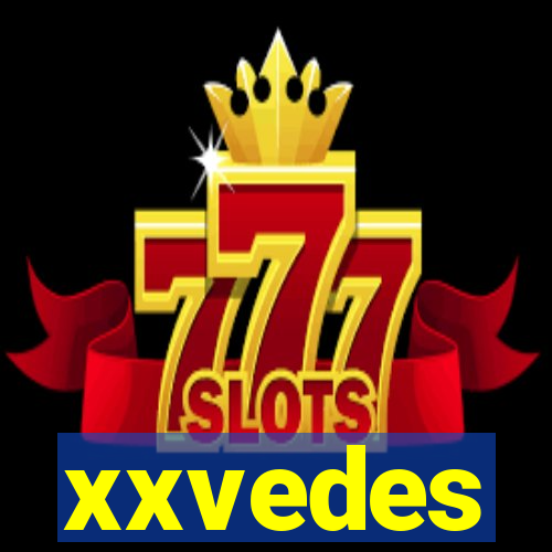 xxvedes