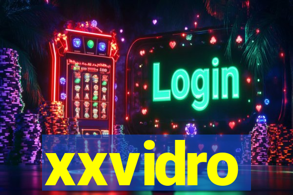 xxvidro