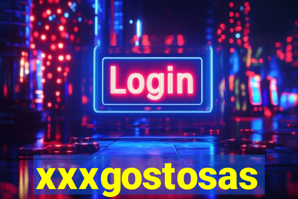 xxxgostosas