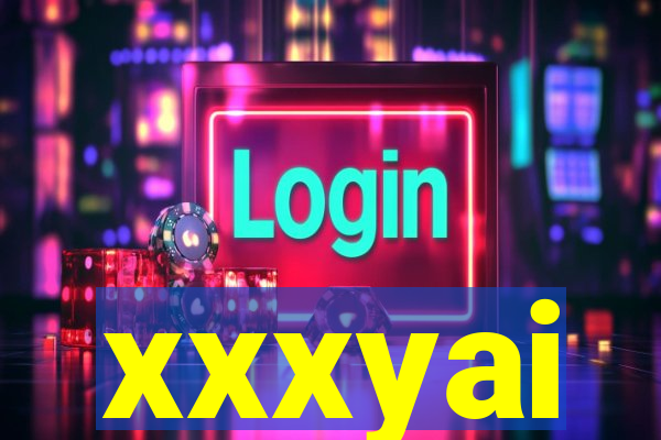 xxxyai