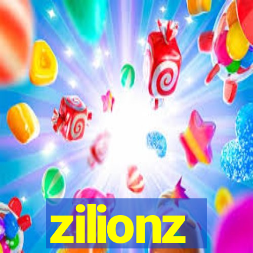 zilionz