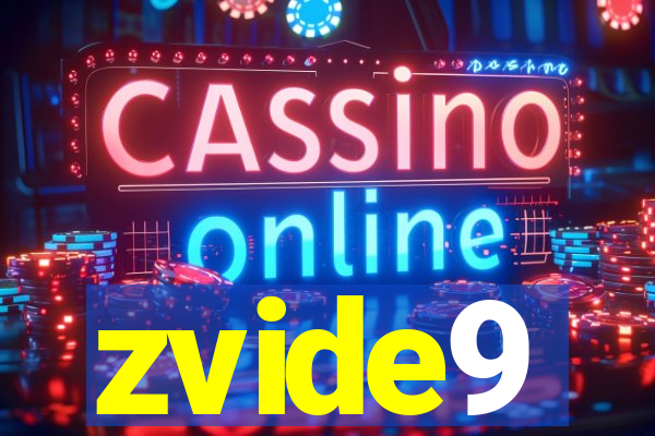 zvide9