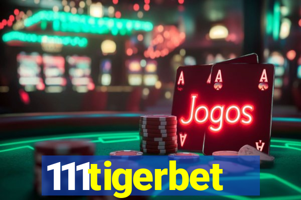 111tigerbet